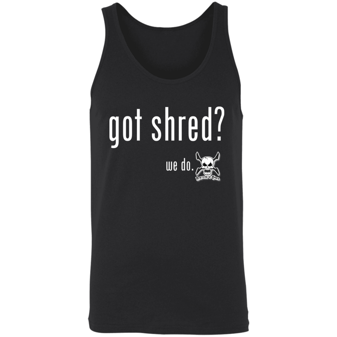 Got Shred Tank Tops
