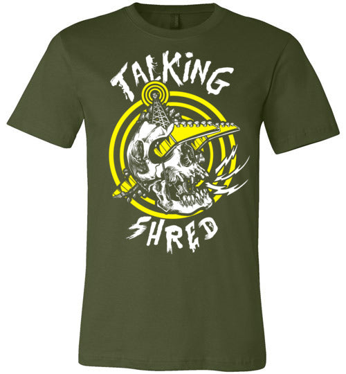 Talking Shred T-Shirt