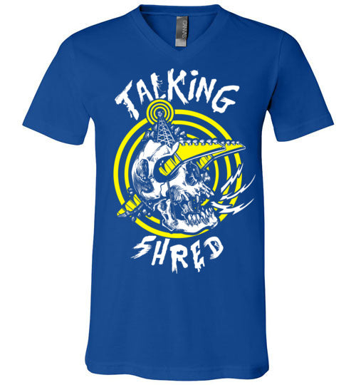 Talking Shred T-Shirt